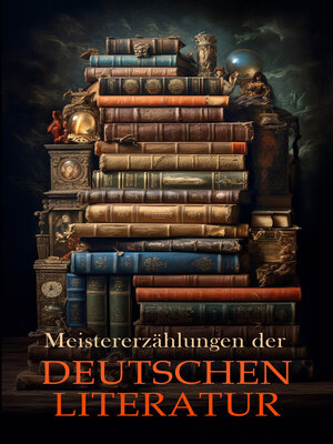 cover image of Meistererzählungen der deutschen Literatur